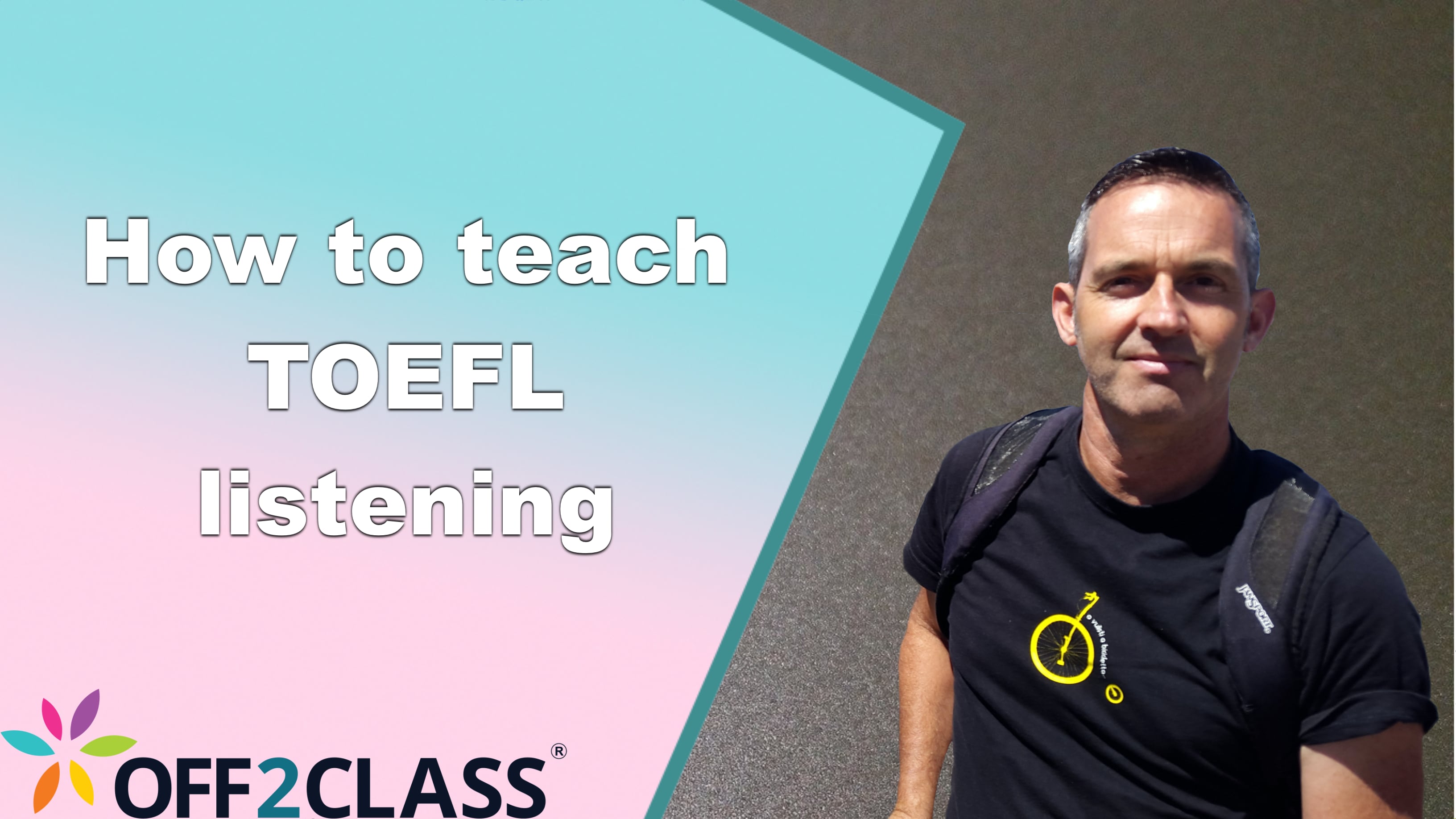 How to teach TOEFL Listening - Off2Class